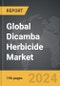 Dicamba Herbicide - Global Strategic Business Report - Product Thumbnail Image