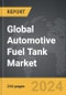 Automotive Fuel Tank - Global Strategic Business Report - Product Thumbnail Image