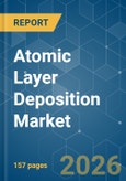 Atomic Layer Deposition - Market Share Analysis, Industry Trends & Statistics, Growth Forecasts (2026-2031)- Product Image
