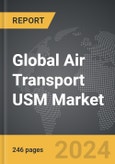 Air Transport USM - Global Strategic Business Report- Product Image