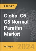 C5-C8 Normal Paraffin - Global Strategic Business Report- Product Image