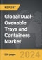 Dual-Ovenable Trays and Containers - Global Strategic Business Report - Product Thumbnail Image