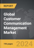 Customer Communication Management (CCM): Global Strategic Business Report- Product Image