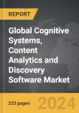 Cognitive Systems, Content Analytics and Discovery Software - Global Strategic Business Report- Product Image