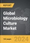 Microbiology Culture - Global Strategic Business Report - Product Thumbnail Image