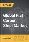 Flat Carbon Steel - Global Strategic Business Report- Product Image
