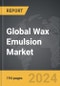 Wax Emulsion - Global Strategic Business Report - Product Thumbnail Image