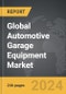 Automotive Garage Equipment: Global Strategic Business Report - Product Thumbnail Image
