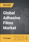 Adhesive Films - Global Strategic Business Report - Product Image