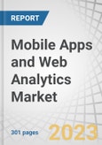 Mobile Apps and Web Analytics Market by Component (Solutions & Services), Solution (Data Analytics, Data Discovery), Application (Content Marketing, Marketing Automation), Deployment Mode, Organization Size, Vertical and Region - Global Forecast to 2027- Product Image