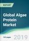 Global Algae Protein Market - Forecasts from 2019 to 2024 - Product Thumbnail Image