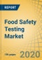 Food Safety Testing Market by Contaminant (Pathogens, Pesticides, GMO, and Toxins), Technology (Traditional and Rapid), and Food Tested (Meat, Poultry, & Seafood, Processed Food, Fruits & Vegetables, Dairy Products) - Global Forecast to 2027 - Product Thumbnail Image