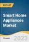 Smart Home Appliances Market Size, Share & Trend Analysis Report By Product (Smart Washing Machines, Smart Air Purifiers, Smart TV, Others), By Distribution Channel, By Region, And Segment Forecasts, 2023 - 2030 - Product Thumbnail Image