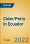 Cider/Perry in Ecuador - Product Thumbnail Image