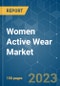 Women Active Wear Market - Growth, Trends, and Forecasts (2023 - 2028) - Product Thumbnail Image