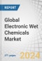 Global Electronic Wet Chemicals Market by Type (Acetic Acid, Isopropyl Alcohol, Phosphoric Acid) Form (Liquid Form, Solid Form, Gas Form) Application (Semiconductor, IC Packaging, PCB), End-use Industry, And Region - Forecast to 2028 - Product Thumbnail Image