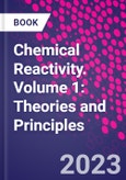 Chemical Reactivity. Volume 1: Theories and Principles- Product Image