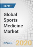 Global Sports Medicine Market by Product (Body Reconstruction, Body Support & Recovery), Application (Knee Injuries, Shoulder Injuries, Foot & Ankle Injuries), End User (Hospitals, Physiotherapy Centers & Clinics) and Region - Analysis & Forecast to 2025- Product Image