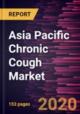 Asia Pacific Chronic Cough Market Forecast to 2027 - COVID-19 Impact and Regional Analysis By Drug Class, Route of Administration, Distribution Channel, and Country- Product Image