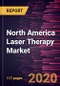 North America Laser Therapy Market Forecast to 2027 - COVID-19 Impact and Regional Analysis By Type; Application; End User, and, Country - Product Thumbnail Image