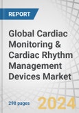 Global Cardiac Monitoring & Cardiac Rhythm Management Devices Market by Monitoring (ECG (Holter, ILR), COM), Rhythm Management (Defibrillators (ICD, AED), Pacemaker), Application (Heart Failure, Arrhythmias, MI), Procedure (Invasive) - Forecast to 2029- Product Image