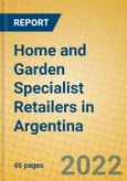 Home and Garden Specialist Retailers in Argentina- Product Image