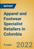 Apparel and Footwear Specialist Retailers in Colombia- Product Image