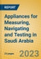 Appliances for Measuring, Navigating and Testing in Saudi Arabia - Product Image
