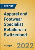Apparel and Footwear Specialist Retailers in Switzerland- Product Image