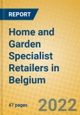 Home and Garden Specialist Retailers in Belgium- Product Image
