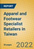 Apparel and Footwear Specialist Retailers in Taiwan- Product Image