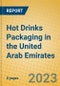 Hot Drinks Packaging in the United Arab Emirates - Product Image