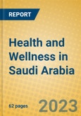 Health and Wellness in Saudi Arabia- Product Image