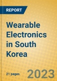 Wearable Electronics in South Korea- Product Image