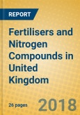 Fertilisers and Nitrogen Compounds in United Kingdom- Product Image