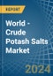 World - Crude Potash Salts (K2O Content) - Market Analysis, Forecast, Size, Trends and Insights - Product Thumbnail Image