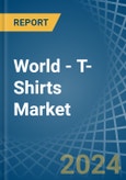 World - T-Shirts - Market Analysis, Forecast, Size, Trends and Insights- Product Image