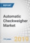 Automatic Checkweigher Market by Type (Standalone Systems, Combination Systems), Technology (Strain Gauge, EMFR), Industry (Food & Beverages, Pharmaceuticals, Consumer Products, Cosmetics, & Personal Care), and Region - Global Forecast to 2024 - Product Thumbnail Image