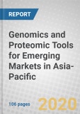 Genomics and Proteomic Tools for Emerging Markets in Asia-Pacific- Product Image