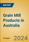 Grain Mill Products in Australia - Product Image