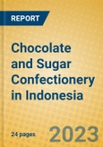 Chocolate and Sugar Confectionery in Indonesia: ISIC 1543- Product Image