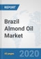 Brazil Almond Oil Market: Prospects, Trends Analysis, Market Size and Forecasts up to 2025 - Product Thumbnail Image