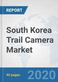South Korea Trail Camera Market: Prospects, Trends Analysis, Market Size and Forecasts up to 2025- Product Image