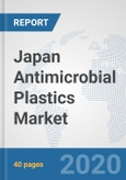 Japan Antimicrobial Plastics Market: Prospects, Trends Analysis, Market Size and Forecasts up to 2025- Product Image