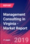 Management Consulting in Virginia - Industry Market Research Report - Product Thumbnail Image