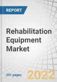 Rehabilitation Equipment Market by Product (Medical Bed, Mobility Scooter, Walker, Crutcher, Cane, Patient Lift, Sling), Application (Physical, OT, Lower-body Exercise Equipment), End User (Rehabilitation & Physiotherapy Center) - Global Forecast to 2027- Product Image