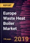 Europe Waste Heat Boiler Market to 2027 - Regional Analysis and Forecasts by Waste Heat Temperature; Waste Heat Source; Orientation; End-user - Product Thumbnail Image