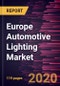 Europe Automotive Lighting Market to 2027 - Regional Analysis and Forecasts by Technology; Application; Vehicle Type - Product Thumbnail Image