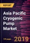 Asia Pacific Cryogenic Pump Market to 2027 - Regional Analysis and Forecasts by Type; Gas; Industry Vertical - Product Thumbnail Image