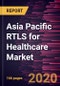 Asia Pacific RTLS for Healthcare Market to 2027 - Regional Analysis and Forecasts by Technology; Facility Type; Application and Geography - Product Thumbnail Image